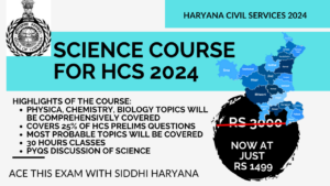 Science Course for Haryana Civil Services Prelims 2024